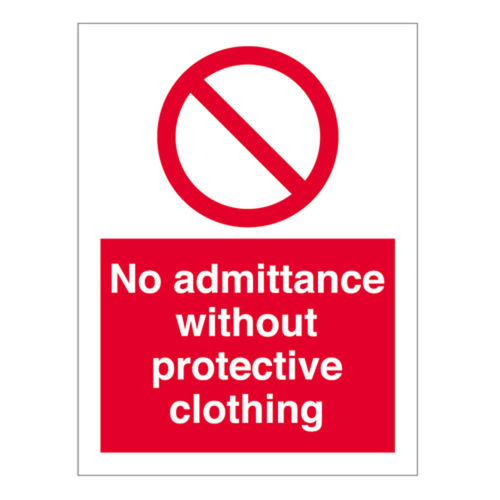 No Admittance Without Protective Clothing Sign (10077V)